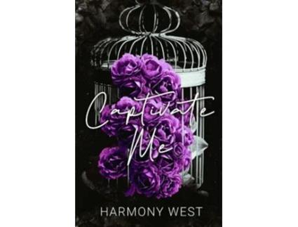Livro Captivate Me de Harmony West (Inglês)