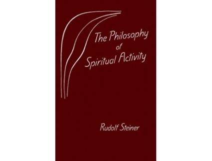 Livro Philosophy of Spiritual Activity de Rudolf Steiner (Inglês)
