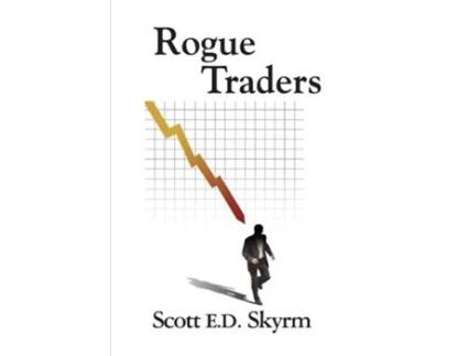 Livro Rogue Traders De Scott E D Skyrm (inglês - Capa Dura)
