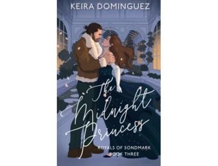 Livro The Midnight Princess Royals of Sondmark, Book 3 de Keira Dominguez (Inglês)