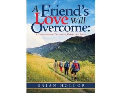 Livro A Friends Love Will Overcome de Brian Hollop (Inglês)