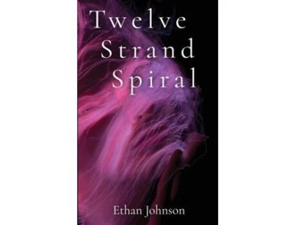 Livro Twelve Strand Spiral de Ethan Johnson (Inglês)