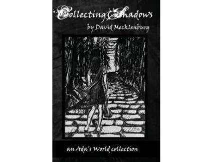Livro Collecting Shadows de David Mecklenburg (Inglês)