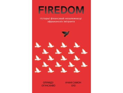 Livro FIREDOM ???????? ?????????? ???????????? ??????????? ?????????? de Olumide Ogunsanwo (Inglês)