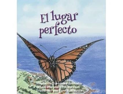 Livro El Lugar Perfecto De Stephanie Edenholm (espanhol - Capa Dura)