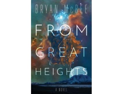 Livro From Great Heights de Bryan McBee (Inglês)