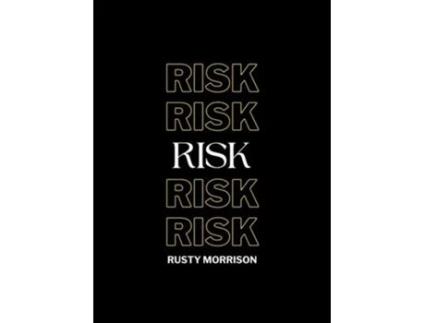 Livro Risk De Rusty Morrison (inglês)