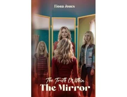 Livro The Truth Within The Mirror de Fiona Jones (Inglês)