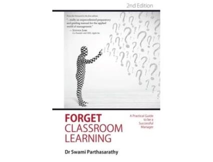 Livro Forget Classroom Learning De Swami Parthasarathy (inglês)