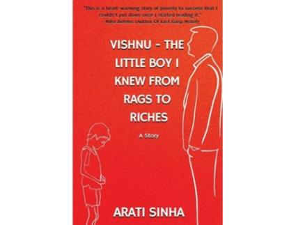 Livro Vishnu The Little Boy I Knew from Rags to Riches A story de Arati Chanda Sinha (Inglês)