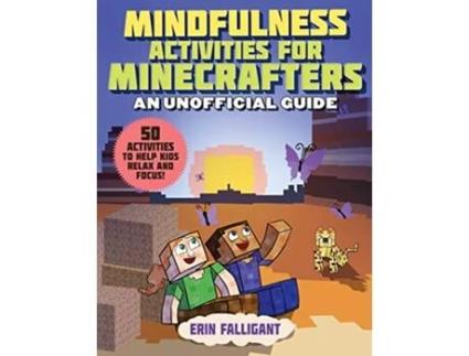 Livro Mindfulness Activities for Minecrafters de Erin Falligant (Inglês)