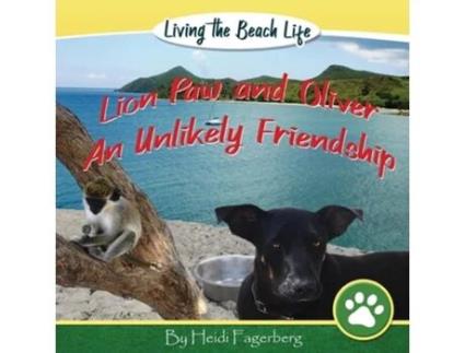 Livro Lion Paw and Oliver, an Unlikely Friendship de Heidi Fagerberg (Inglês)