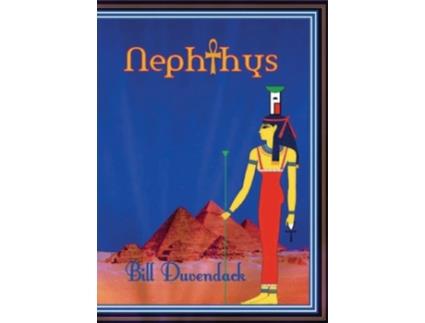 Livro Nephthys de Bill Duvendack (Inglês)