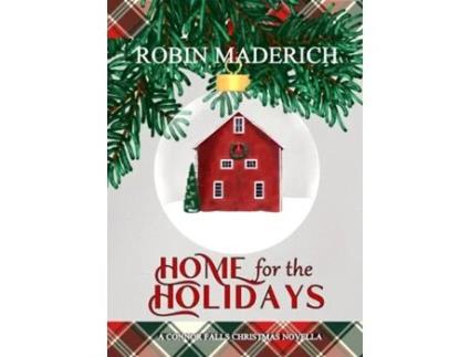 Livro Home for the Holidays - Special Edition de Robin Maderich (Inglês)