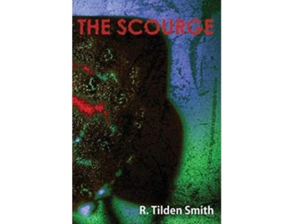 Livro The Scourge De R Tilden Smith (inglês)