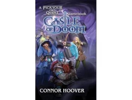 Livro Castle of Doom A Pick Your Own Quest Gamebook de Connor Hoover e P J Hoover (Inglês - Capa Dura)