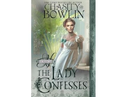 Livro The Lady Confesses de Chasity Bowlin (Inglês)