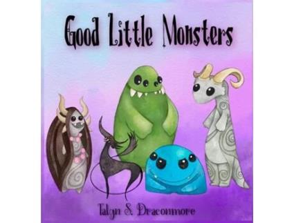Livro Good Little Monsters de Talyn S Draconmore (Inglês)