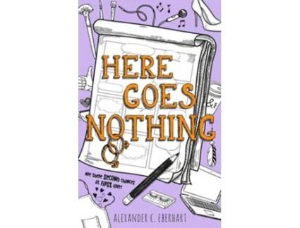 Livro Here Goes Nothing De Alexander C Eberhart (inglês)