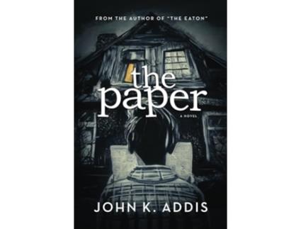 Livro The Paper de John K Addis (Inglês - Capa Dura)