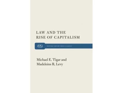 Livro Law And The Rise Of Capitalism De Michael Tigar (inglês)