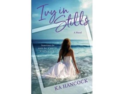 Livro Ivy in Stills de Ka Hancock (Inglês)