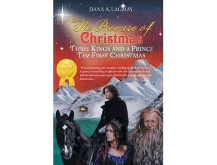 Livro The Promise of Christmas Three Kings and A Prince, The First Christmas de Dana Lagmay (Inglês)