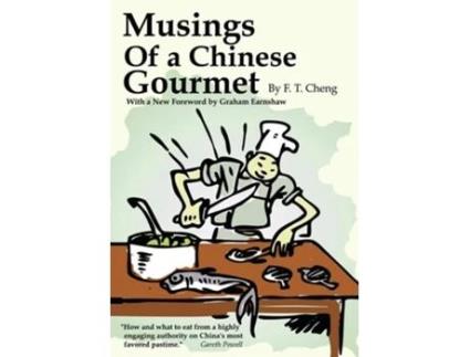 Livro Musings of a Chinese Gourmet de F T Cheng (Inglês)
