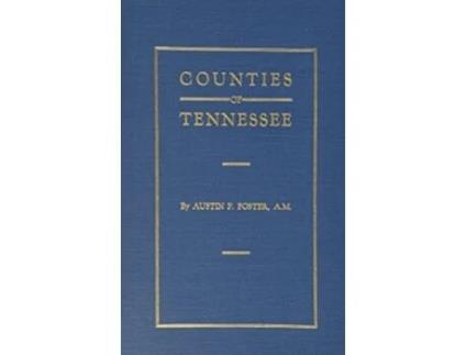 Livro The Formation of Tennessee Counties. de Austin P Foster (Inglês - Capa Dura)