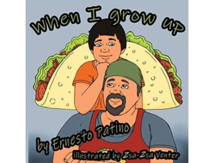 Livro When I Grow Up De Ernesto Patino (inglês)