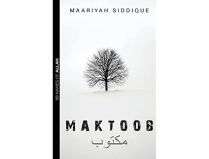 Livro Maktoob De Maariyah Siddique (inglês)