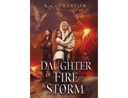 Livro Daughter of Fire amp Storm de KC Preston (Inglês - Capa Dura)