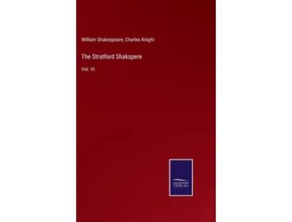 Livro The Stratford Shakspere De William Shakespeare (inglês - Capa Dura)