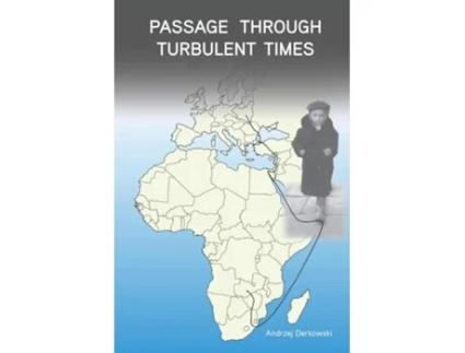 Livro Passage through Turbulent Times de Andrzej Derkowski (Inglês)
