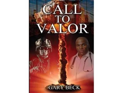 Livro Call to Valor de Gary Beck (Inglês)