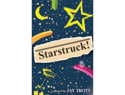 Livro Starstruck! de Jay` A Trott (Inglês)