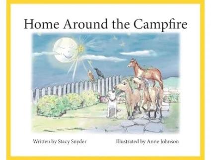 Livro Home Around the Campfire Part two of Sugars Journey Home de Stacy T Snyder (Inglês - Capa Dura)