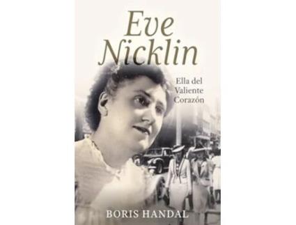 Livro Eve Nicklin Ella del Corazón Valiente de Boris Handal (Espanhol)