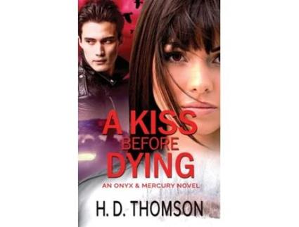 Livro A Kiss Before Dying De H D Thomson (inglês)