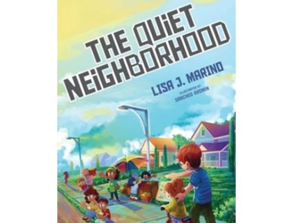 Livro The Quiet Neighborhood de Lisa J Marino (Inglês)