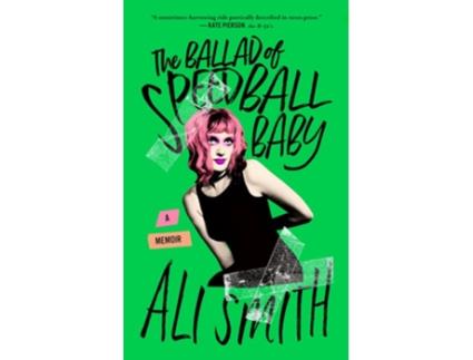 Livro The Ballad Of Speedball Baby De Ali Smith (inglês)