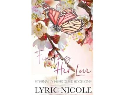 Livro Finding Her Love de Lyric Nicole (Inglês)