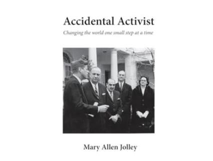 Livro Accidental Activist de Mary Allen Jolley (Inglês)