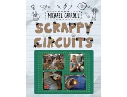 Livro Scrappy Circuits de Michael Carroll (Inglês)