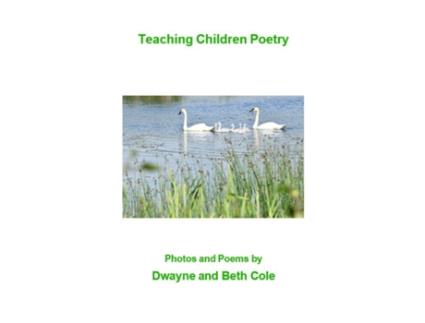 Livro Teaching Children Poetry de Dwayne Cole (Inglês)