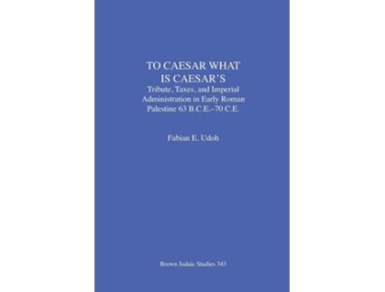 Livro To Caesar What Is Caesars De Fabian E Udoh (inglês)