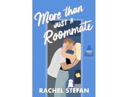 Livro More Than Just a Roommate de Rachel Stefan (Inglês)