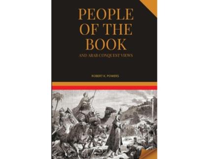 Livro People of the Book and Arab Conquest Views de Robert K Powers (Inglês)