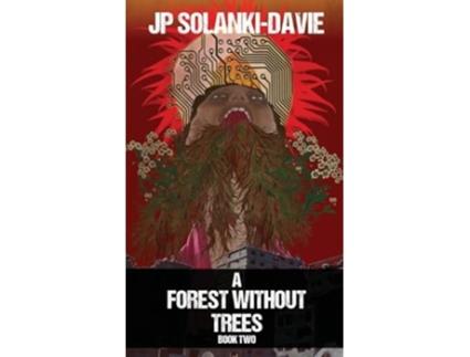 Livro A Forest Without Trees Book Two de Jp Solanki-Davie (Inglês - Capa Dura)