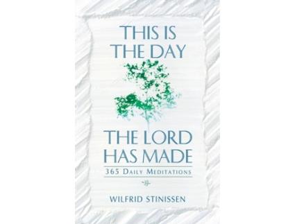 Livro This Is the Day the Lord Has Made: 365 Daily Meditations Wilfrid Stinissen (Inglês)